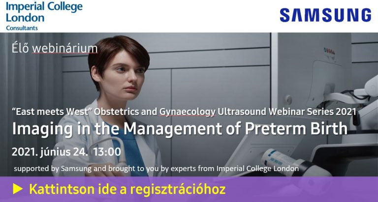 “East meets West” Obstetrics andGynaecology Ultrasound Webinar Series 2021 - Imaging in the Management of Preterm Birth - header image